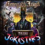 'Finnish' heavy metal group RENEGADE ANGEL has released EP 'Jokesters'