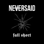 British post-hardcore group NEVERSAID will release single 'Fall Short'