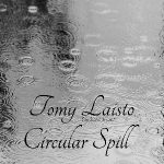 Finnish rock guitarist TOMY LAISTO has released single/video 'Circular Spill'