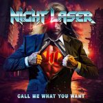 German sleaze rockers NIGHT LASER will release album 'Call Me What You Want'