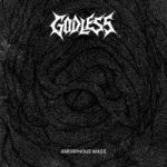 Indian death metal group GODLESS will release single 'Amorphous Mass'