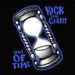 Finnish progressive rock/metal quartet KICK THE GIANT has released single/video 'Out Of Time'
