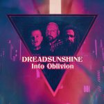 Finnish synth-pop act DREADSUNSHINE has released single 'Into Oblivion'