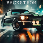 Swedish rock act BACKSTROM has released single 'Slippin' and Slidin'